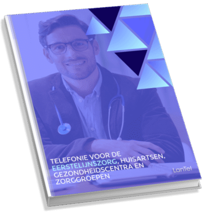 Ebook - Telefonie voor eerstelijnszorg huisarsten zorgcentra en zorggroepen